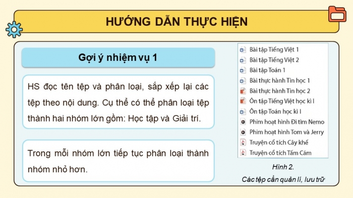 Giáo án điện tử Tin học 5 chân trời Bài 4: Tổ chức, lưu trữ và tìm tệp, thư mục trong máy tính