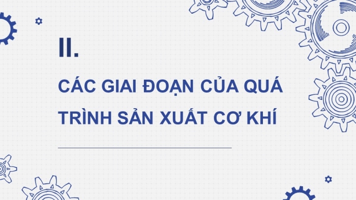 Giáo án và PPT đồng bộ Công nghệ 11 Công nghệ cơ khí Kết nối tri thức