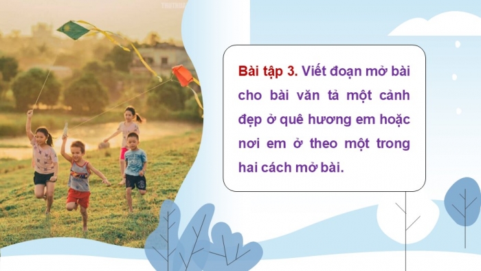 Giáo án điện tử Tiếng Việt 5 chân trời Bài 4: Viết đoạn mở bài cho bài văn tả phong cảnh