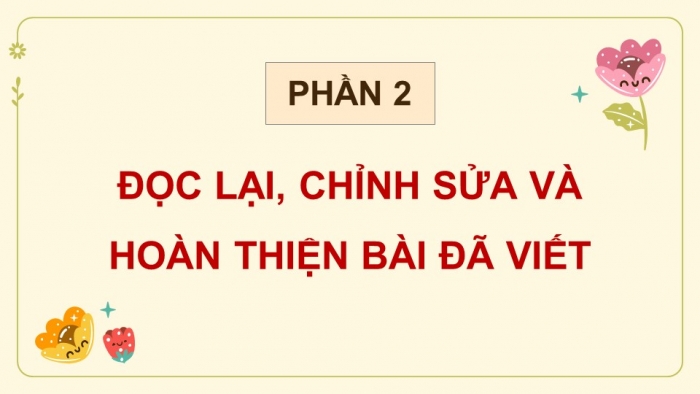 Giáo án điện tử Tiếng Việt 5 chân trời Bài 7: Viết bài văn tả phong cảnh (Bài viết số 1)