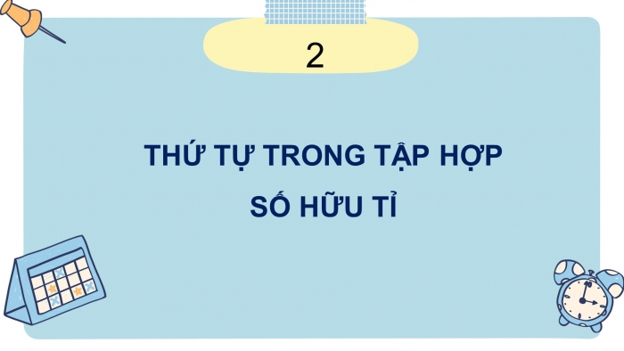 Giáo án và PPT đồng bộ Toán 7 chân trời sáng tạo