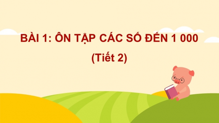 Giáo án và PPT đồng bộ Toán 3 kết nối tri thức