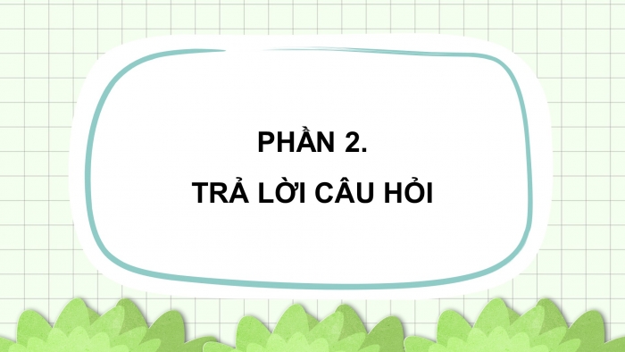 Giáo án và PPT đồng bộ Tiếng Việt 4 kết nối tri thức