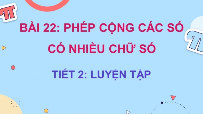 Giáo án và PPT đồng bộ Toán 4 kết nối tri thức