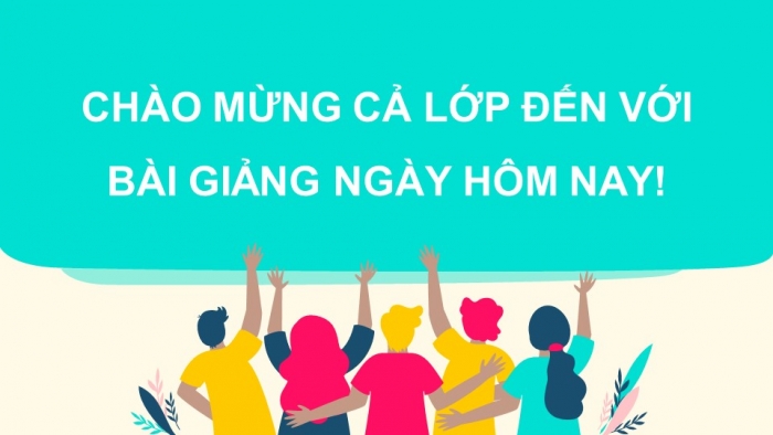 Giáo án điện tử Hoạt động trải nghiệm 5 kết nối Chủ đề Em lớn lên mỗi ngày - Tuần 3