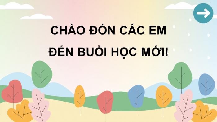 Giáo án điện tử Tiếng Việt 5 chân trời Bài 4: Viết đoạn mở bài cho bài văn tả phong cảnh