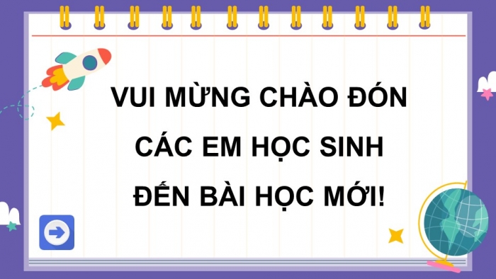 Giáo án điện tử Tiếng Việt 5 chân trời Bài 4: Cậu bé say mê toán học