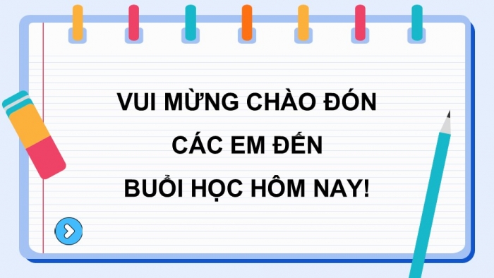 Giáo án điện tử Tiếng Việt 5 chân trời Bài Ôn tập giữa học kì I (Tiết 4 + 5)