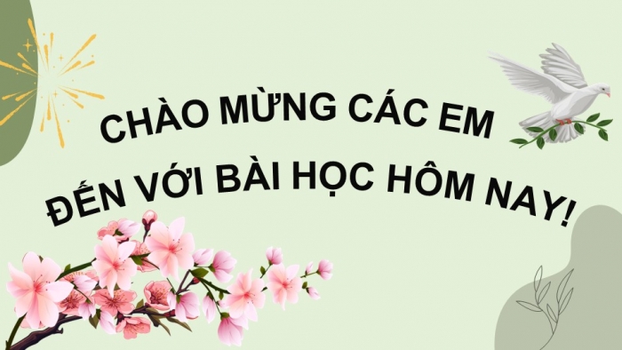 Giáo án điện tử Ngữ văn 9 chân trời Bài 1: Mùa xuân nho nhỏ (Thanh Hải)