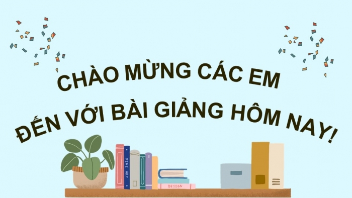 Giáo án điện tử Ngữ văn 9 chân trời Bài 1: Làm một bài thơ tám chữ