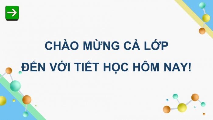 Giáo án điện tử Hoá học 12 kết nối Bài 7: Ôn tập chương 2