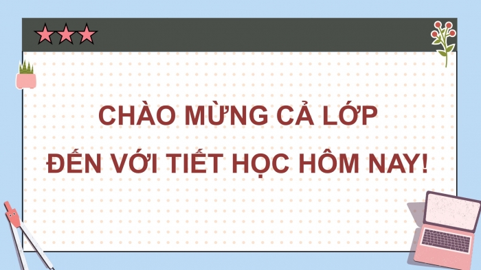 Giáo án điện tử Tin học 5 cánh diều Chủ đề A Bài 1: Lợi ích của máy tính