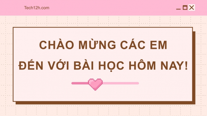 Giáo án và PPT đồng bộ Tin học 10 kết nối tri thức