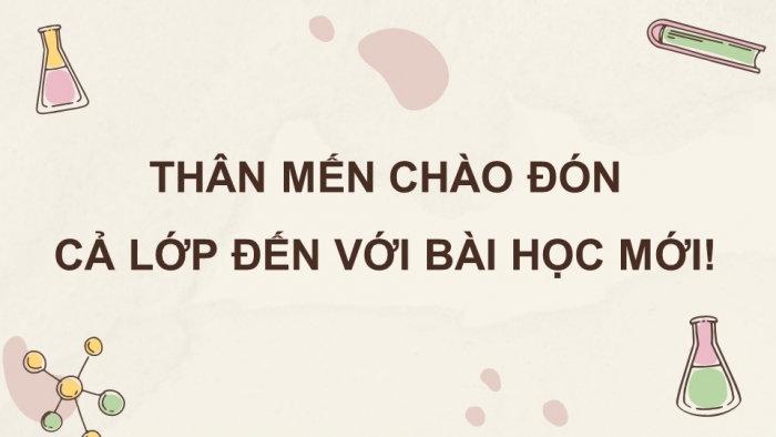 Giáo án và PPT đồng bộ Hoá học 11 chân trời sáng tạo