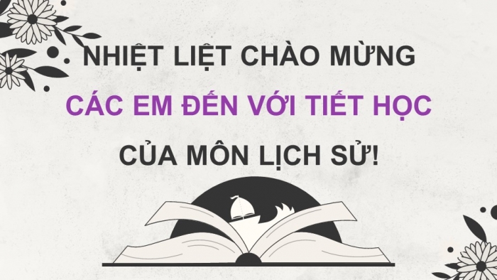 Giáo án và PPT đồng bộ Lịch sử 12 chân trời sáng tạo