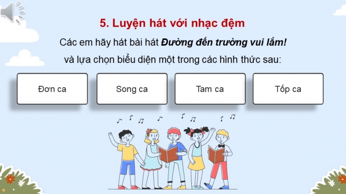 Giáo án và PPT đồng bộ Âm nhạc 5 chân trời sáng tạo