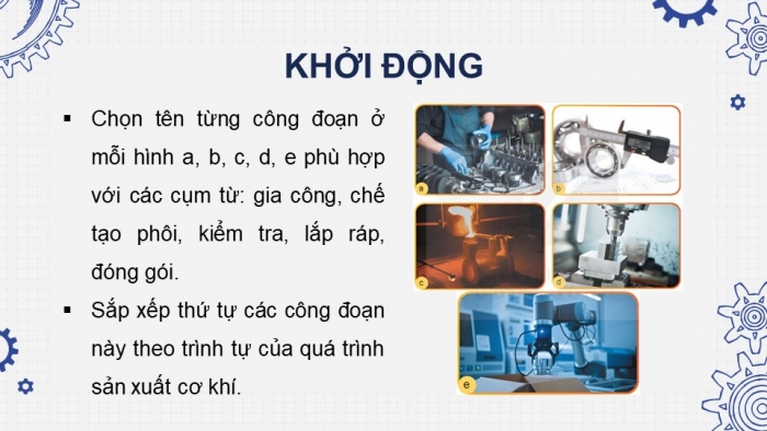 Giáo án và PPT đồng bộ Công nghệ 11 Công nghệ cơ khí Kết nối tri thức