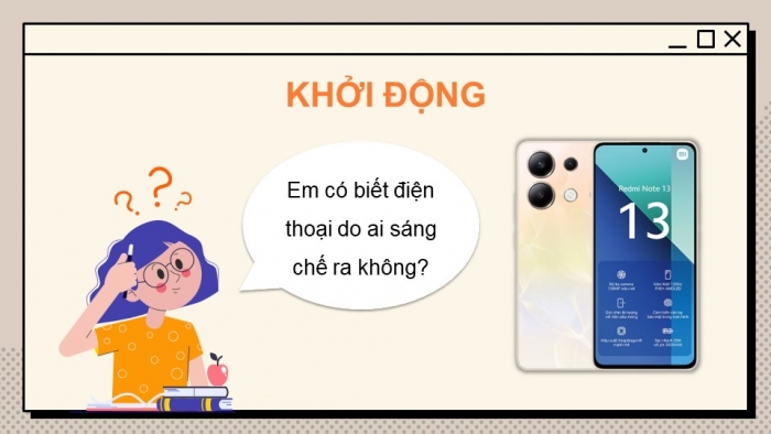 Giáo án điện tử Công nghệ 5 cánh diều Bài 2: Sáng chế công nghệ