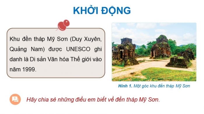 Giáo án điện tử Lịch sử và Địa lí 5 cánh diều Bài 7: Vương quốc Chăm-pa