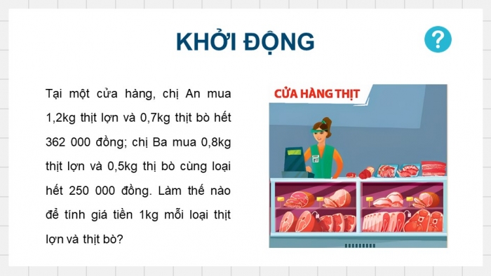 Giáo án điện tử Toán 9 chân trời Bài 3: Giải hệ hai phương trình bậc nhất hai ẩn