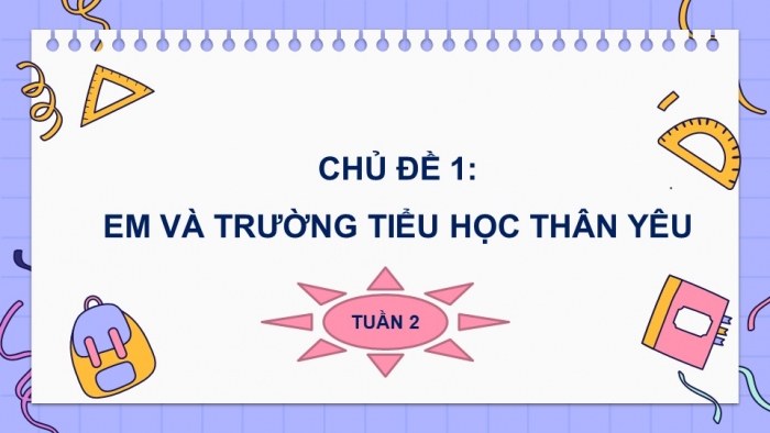 Giáo án và PPT đồng bộ Hoạt động trải nghiệm 3 chân trời sáng tạo