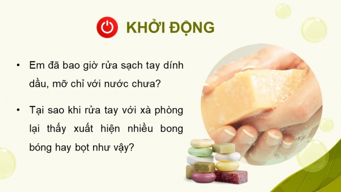 Giáo án điện tử Hóa học 12 cánh diều Bài 2: Xà phòng và chất giặt rửa tổng hợp