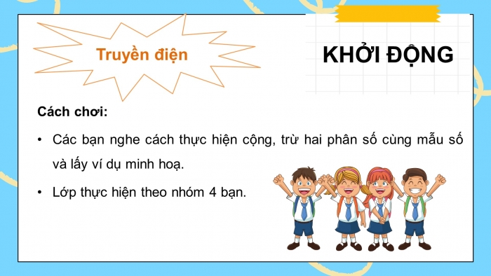 Giáo án điện tử Toán 5 cánh diều Bài 5: Ôn tập và bổ sung về các phép tính với phân số