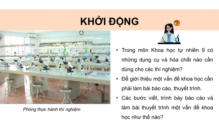 Giáo án điện tử KHTN 9 chân trời - Phân môn Vật lí Bài 1: Giới thiệu một số dụng cụ và hóa chất. Thuyết trình một vấn đề khoa học