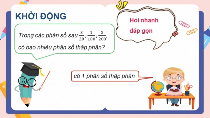 Giáo án điện tử Toán 5 chân trời Bài 7: Em làm được những gì?