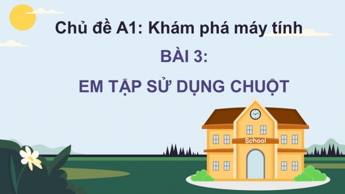 Giáo án và PPT đồng bộ Tin học 3 cánh diều