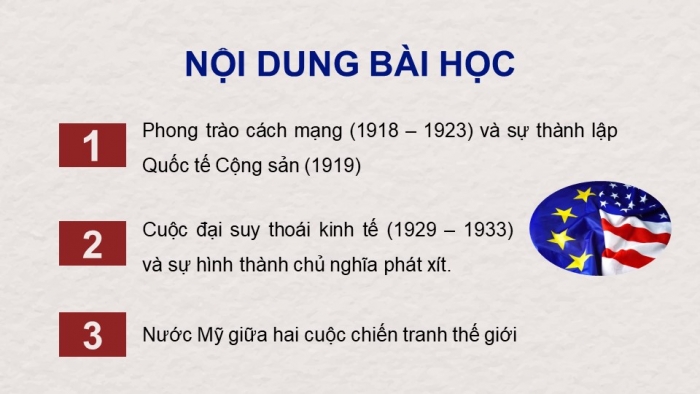 Giáo án điện tử Lịch sử 9 kết nối bài 2: Châu Âu và nước Mỹ từ năm 1918 đến năm 1945 (bổ sung)