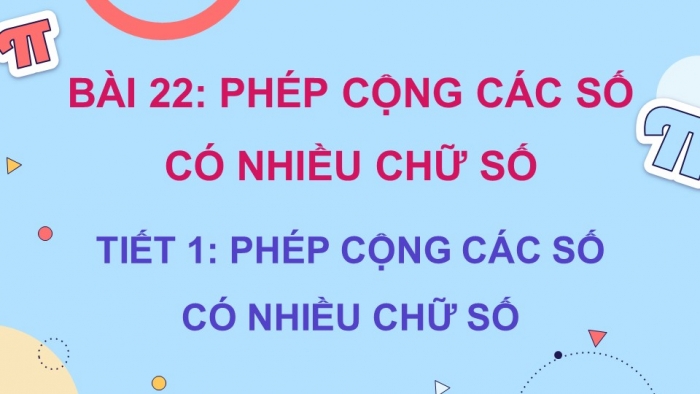 Giáo án và PPT đồng bộ Toán 4 kết nối tri thức