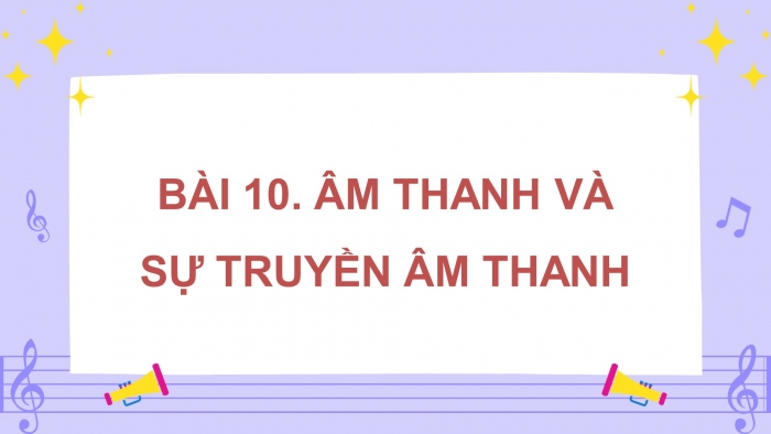 Giáo án và PPT đồng bộ Khoa học 4 kết nối tri thức