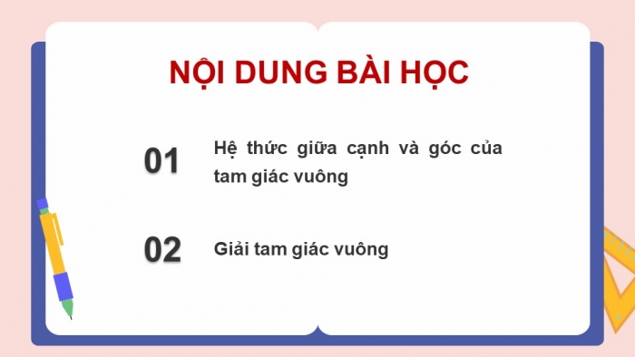 Giáo án điện tử Toán 9 chân trời Bài 2: Hệ thức giữa cạnh và góc của tam giác vuông