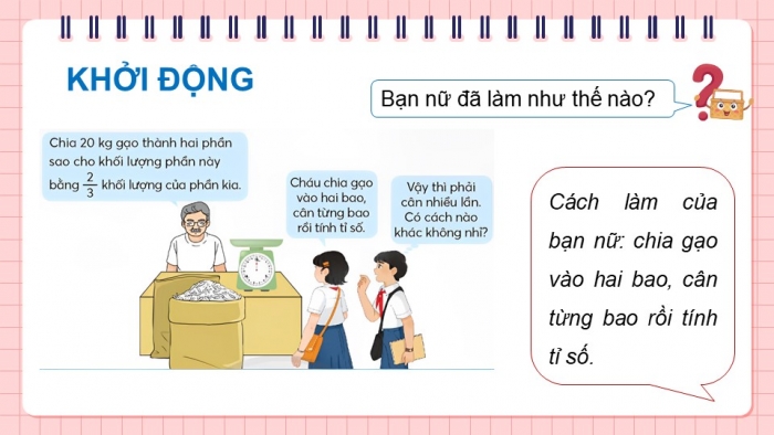 Giáo án điện tử Toán 5 chân trời Bài 10: Tìm hai số khi biết tổng và tỉ số của hai số đó