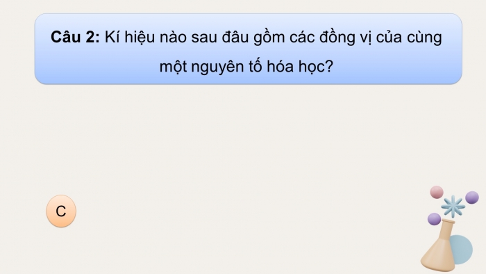 Giáo án và PPT đồng bộ Hoá học 10 kết nối tri thức