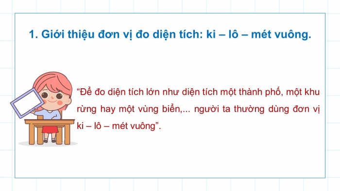 Giáo án điện tử Toán 5 kết nối Bài 15: Ki-lô-mét vuông. Héc-ta