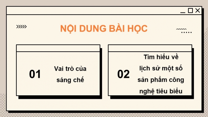 Giáo án điện tử Công nghệ 5 cánh diều Bài 2: Sáng chế công nghệ