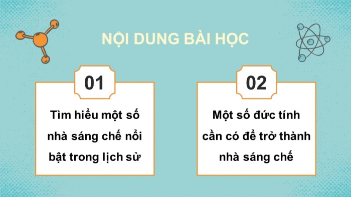 Giáo án điện tử Công nghệ 5 cánh diều Bài 3: Nhà sáng chế