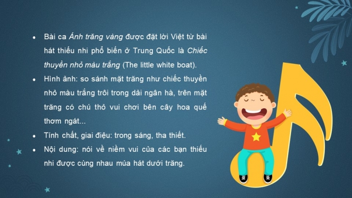 Giáo án điện tử Âm nhạc 5 cánh diều Tiết 5: Hát Ánh trăng vàng