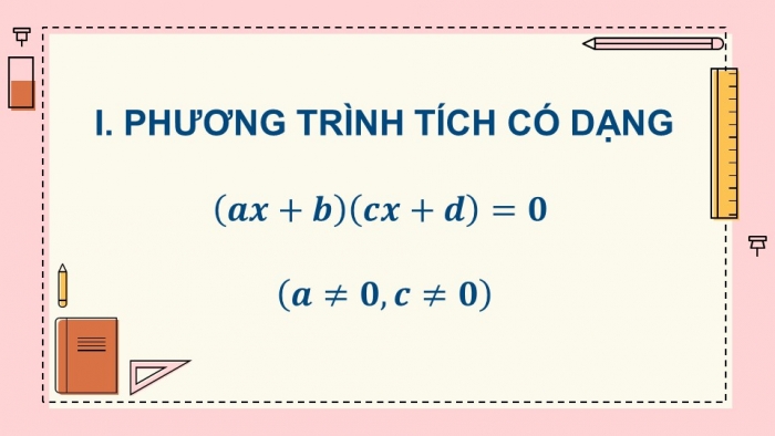 Giáo án điện tử Toán 9 cánh diều Bài 1: Phương trình quy về phương trình bậc nhất một ẩn