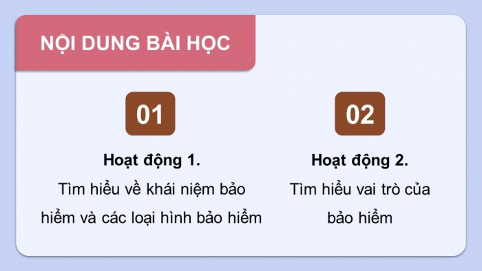 Giáo án điện tử Kinh tế pháp luật 12 chân trời Bài 3: Bảo hiểm