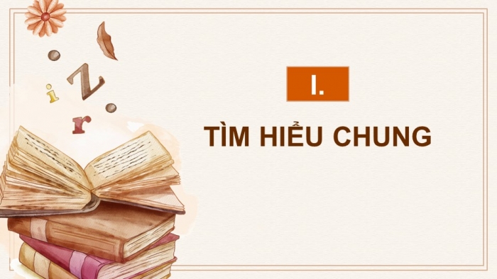 Giáo án điện tử Ngữ văn 12 kết nối Bài 1: Xuân Tóc Đỏ cứu quốc (Trích Số đỏ – Vũ Trọng Phụng)