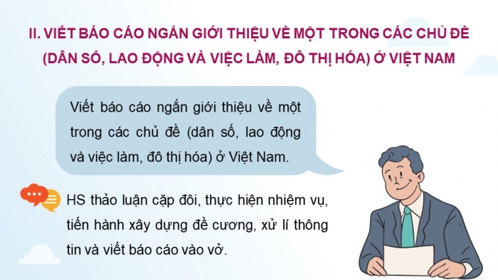 Giáo án điện tử Địa lí 12 kết nối Bài 9: Thực hành Viết báo cáo về một chủ đề dân cư ở Việt Nam