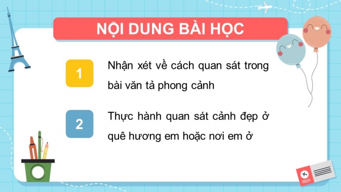 Giáo án điện tử Tiếng Việt 5 chân trời Bài 2: Quan sát, tìm ý cho bài văn tả phong cảnh