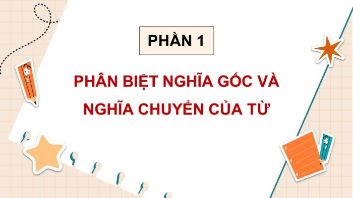 Giáo án điện tử Tiếng Việt 5 chân trời Bài 1: Luyện tập về từ đa nghĩa