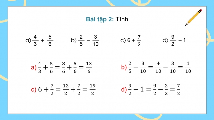 Giáo án điện tử Toán 5 cánh diều Bài 5: Ôn tập và bổ sung về các phép tính với phân số