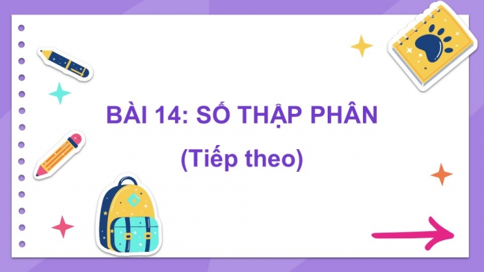 Giáo án điện tử Toán 5 cánh diều Bài 14: Số thập phân (tiếp theo)