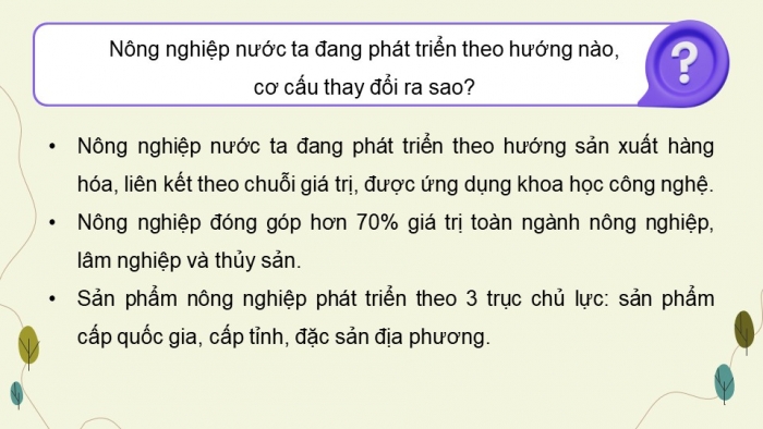 Giáo án điện tử Địa lí 9 kết nối Bài 4: Nông nghiệp (bổ sung)