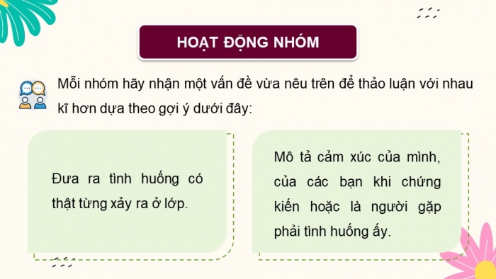 Giáo án điện tử Hoạt động trải nghiệm 5 kết nối Chủ đề Giữ gìn tình bạn - Tuần 6